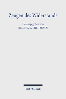 Mehlhausen |  Zeugen des Widerstands | Buch |  Sack Fachmedien