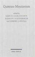 Charlesworth / Lichtenberger / Oegema |  Qumran-Messianism | Buch |  Sack Fachmedien