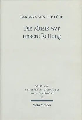 Lühe |  Die Musik war unsere Rettung | Buch |  Sack Fachmedien