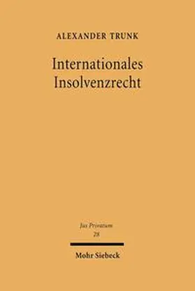 Trunk |  Internationales Insolvenzrecht | Buch |  Sack Fachmedien