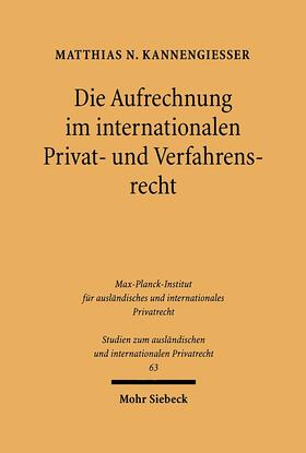 Kannengießer |  Die Aufrechnung im internationalen Privat- und Verfahrensrecht | Buch |  Sack Fachmedien
