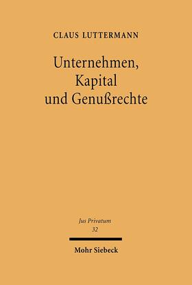 Luttermann |  Unternehmen, Kapital und Genußrechte | Buch |  Sack Fachmedien