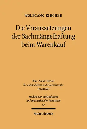 Kircher |  Kircher, W: Voraussetzungen der Sachmängelhaftung beim Waren | Buch |  Sack Fachmedien