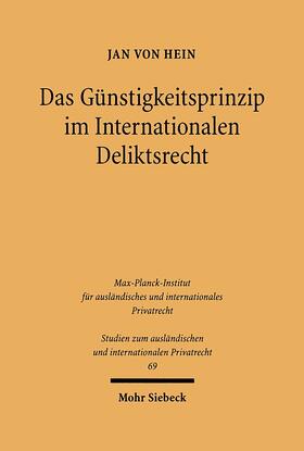 von Hein |  Das Günstigkeitsprinzip im Internationalen Deliktsrecht | Buch |  Sack Fachmedien
