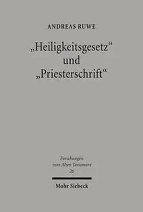Ruwe |  "Heiligkeitsgesetz" und "Priesterschrift" | Buch |  Sack Fachmedien