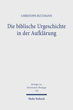 Bultmann |  Die biblische Urgeschichte in der Aufklärung | Buch |  Sack Fachmedien