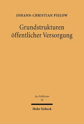 Pielow |  Grundstrukturen öffentlicher Versorgung | Buch |  Sack Fachmedien