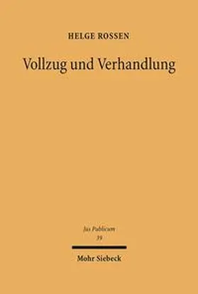 Rossen |  Vollzug und Verhandlung | Buch |  Sack Fachmedien