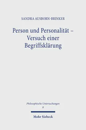 Ausborn-Brinker |  Person und Personalität - Versuch einer Begriffsklärung | Buch |  Sack Fachmedien