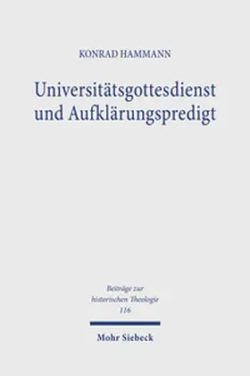 Hammann |  Universitätsgottesdienst und Aufklärungspredigt | Buch |  Sack Fachmedien