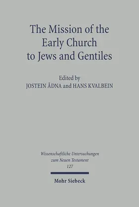 Adna / Kvalbein |  The Mission of the Early Church to Jews and Gentiles | Buch |  Sack Fachmedien