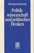 Hennis |  Politikwissenschaft und politisches Denken | Buch |  Sack Fachmedien
