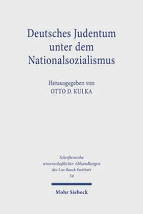 Kulka |  Deutsches Judentum unter dem Nationalsozialismus | Buch |  Sack Fachmedien