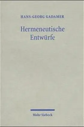 Gadamer |  Hermeneutische Entwürfe | Buch |  Sack Fachmedien