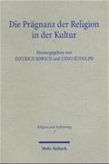 Korsch / Rudolph |  Die Prägnanz der Religion in der Kultur | Buch |  Sack Fachmedien