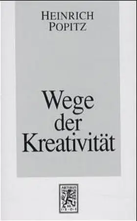 Popitz |  Wege der Kreativität | Buch |  Sack Fachmedien