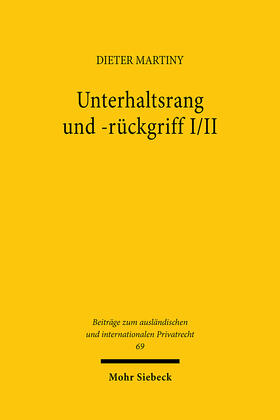 Martiny | Martiny, D: Unterhaltsrang und -rückgriff I/II | Buch | 978-3-16-147317-3 | sack.de