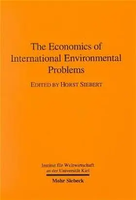 Siebert |  The Economics of International Environmental Problems | Buch |  Sack Fachmedien