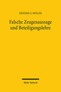 Müller |  Falsche Zeugenaussage und Beteiligungslehre | Buch |  Sack Fachmedien