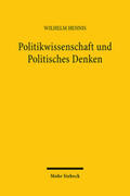 Hennis |  Politikwissenschaft und Politisches Denken | Buch |  Sack Fachmedien