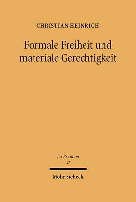 Heinrich |  Formale Freiheit und materiale Gerechtigkeit | Buch |  Sack Fachmedien