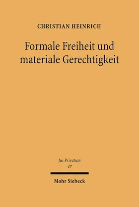 Heinrich |  Formale Freiheit und materiale Gerechtigkeit | Buch |  Sack Fachmedien