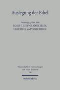 Dunn / Klein / Luz |  Auslegung der Bibel in orthodoxer und westlicher Perspektive | Buch |  Sack Fachmedien