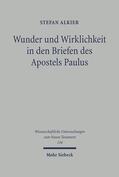 Hengel / Alkier / Hofius |  Wunder und Wirklichkeit in den Briefen des Apostel Paulus | Buch |  Sack Fachmedien