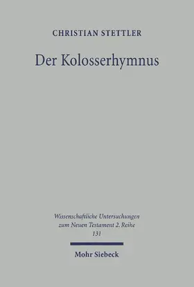 Stettler |  Der Kolosserhymnus | Buch |  Sack Fachmedien