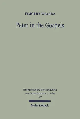Wiarda |  Peter in the Gospels | Buch |  Sack Fachmedien