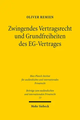 Remien |  Zwingendes Vertragsrecht und Grundfreiheiten des EG-Vertrages | Buch |  Sack Fachmedien