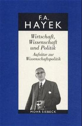Hayek / Vanberg / Bosch | Wirtschaft, Wissenschaft und Politik | Buch | 978-3-16-147460-6 | sack.de