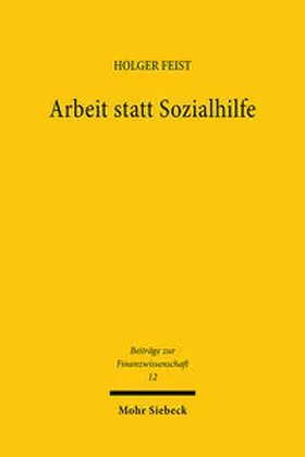 Feist |  Arbeit statt Sozialhilfe | Buch |  Sack Fachmedien