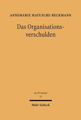 Matusche-Beckmann |  Das Organisationsverschulden | Buch |  Sack Fachmedien