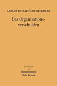 Matusche-Beckmann |  Das Organisationsverschulden | Buch |  Sack Fachmedien