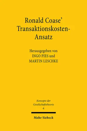 Leschke / Pies |  Ronald Coase' Transaktionskosten-Ansatz | Buch |  Sack Fachmedien