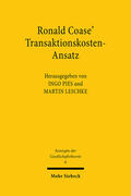 Leschke / Pies |  Ronald Coase' Transaktionskosten-Ansatz | Buch |  Sack Fachmedien