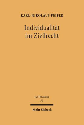 Peifer |  Individualität im Zivilrecht | Buch |  Sack Fachmedien