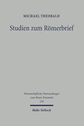 Theobald |  Studien zum Römerbrief | Buch |  Sack Fachmedien