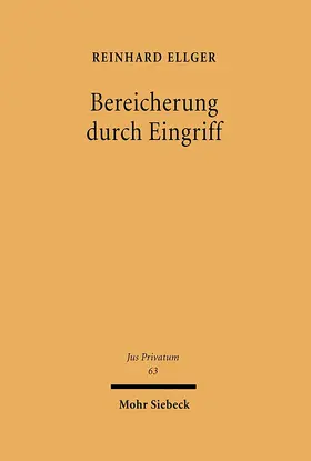 Ellger | Bereicherung durch Eingriff | Buch | 978-3-16-147575-7 | www.sack.de