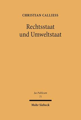 Calliess | Rechtsstaat und Umweltstaat | Buch | 978-3-16-147578-8 | sack.de