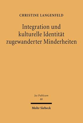 Langenfeld |  Integration und kulturelle Identität zugewanderter Minderheiten | Buch |  Sack Fachmedien