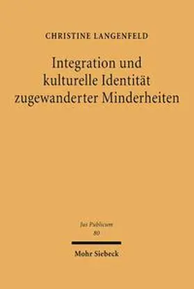 Langenfeld |  Integration und kulturelle Identität zugewanderter Minderheiten | Buch |  Sack Fachmedien