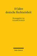 Koch |  10 Jahre deutsche Rechtseinheit | Buch |  Sack Fachmedien