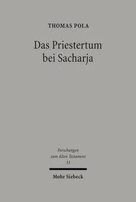 Pola | Das Priestertum bei Sacharja | Buch | 978-3-16-147667-9 | sack.de