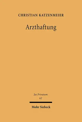 Katzenmeier |  Arzthaftung | Buch |  Sack Fachmedien