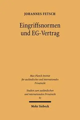 Fetsch | Eingriffsnormen und EG-Vertrag | Buch | 978-3-16-147708-9 | sack.de