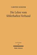 Schäfer |  Die Lehre vom fehlerhaften Verband | Buch |  Sack Fachmedien