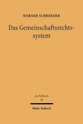 Schroeder |  Das Gemeinschaftsrechtssystem | Buch |  Sack Fachmedien