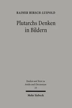 Hirsch-Luipold |  Plutarchs Denken in Bildern | Buch |  Sack Fachmedien